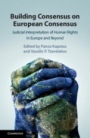 Building Consensus on European Consensus - ISBN 9781108473323