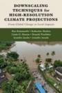 Downscaling Techniques for High-Resolution Climate Projections - ISBN 9781108473750