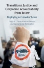 Transitional Justice and Corporate Accountability from Below - ISBN 9781108474139