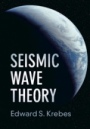 Seismic Wave Theory - ISBN 9781108474863