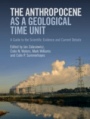 The Anthropocene as a Geological Time Unit - ISBN 9781108475235