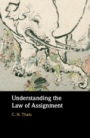 Understanding the Law of Assignment - ISBN 9781108475280