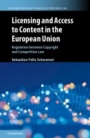 Licensing and Access to Content in the European Union - ISBN 9781108475778