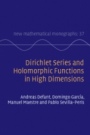 Dirichlet Series and Holomorphic Functions in High Dimensions - ISBN 9781108476713