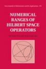 Numerical Ranges of Hilbert Space Operators - ISBN 9781108479066