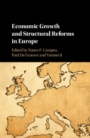 Economic Growth and Structural Reforms in Europe - ISBN 9781108479110