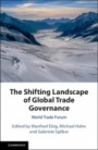 The Shifting Landscape of Global Trade Governance - ISBN 9781108485678