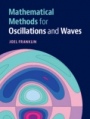 Mathematical Methods for Oscillations and Waves - ISBN 9781108488228