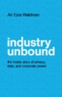 Industry Unbound - ISBN 9781108492423