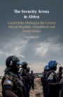 The Security Arena in Africa - ISBN 9781108493376