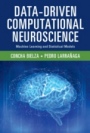 Data-Driven Computational Neuroscience - ISBN 9781108493703