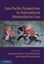 Asia-Pacific Perspectives on International Humanitarian Law - ISBN 9781108497244