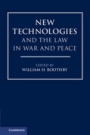 New Technologies and the Law in War and Peace - ISBN 9781108497534