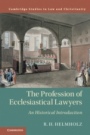 The Profession of Ecclesiastical Lawyers - ISBN 9781108499064