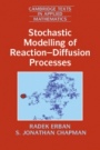 Stochastic Modelling of Reaction?Diffusion Processes - ISBN 9781108703000