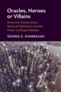 Oracles, Heroes or Villains - ISBN 9781108713795
