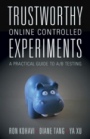 Trustworthy Online Controlled Experiments - ISBN 9781108724265