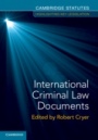 International Criminal Law Documents - ISBN 9781108729086