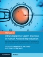 Manual of Intracytoplasmic Sperm Injection in Human Assisted Reproduction - ISBN 9781108743839