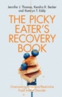 The Picky Eaters Recovery Book - ISBN 9781108796170