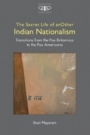 The Secret Life of Another Indian Nationalism - ISBN 9781108832571