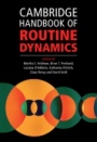 Cambridge Handbook of Routine Dynamics - ISBN 9781108834476