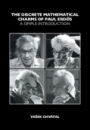 The Discrete Mathematical Charms of Paul Erdos - ISBN 9781108927406