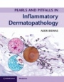 Pearls and Pitfalls in Inflammatory Dermatopathology - ISBN 9781316605998