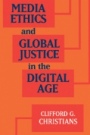 Media Ethics and Global Justice in the Digital Age - ISBN 9781316606391