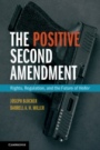 The Positive Second Amendment - ISBN 9781316611289