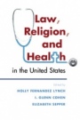 Law, Religion, and Health in the United States - ISBN 9781316616543