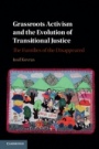 Grassroots Activism and the Evolution of Transitional Justice - ISBN 9781316617700