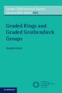 Graded Rings and Graded Grothendieck Groups - ISBN 9781316619582