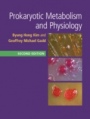 Prokaryotic Metabolism and Physiology - ISBN 9781316622919