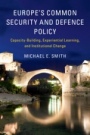 Europes Common Security and Defence Policy - ISBN 9781316625514