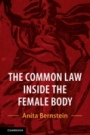 The Common Law Inside the Female Body - ISBN 9781316629185