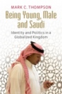 Being Young, Male and Saudi - ISBN 9781316636367