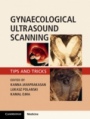 Gynaecological Ultrasound Scanning - ISBN 9781316645178