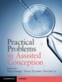 Practical Problems in Assisted Conception - ISBN 9781316645185