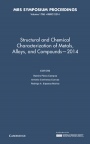 Structural and Chemical Characterization of Metals, Alloys, and Compounds ? 2014 - ISBN 9781605117430