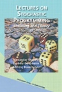 Lectures on Stochastic Programming - ISBN 9781611973426