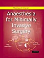 Anaesthesia for Minimally Invasive Surgery - ISBN 9781841101910