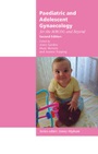 Paediatric and Adolescent Gynaecology for the MRCOG and Beyond - ISBN 9781904752585