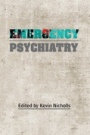 Emergency Psychiatry - ISBN 9781909726307