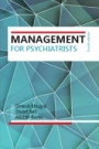 Management for Psychiatrists - ISBN 9781909726659