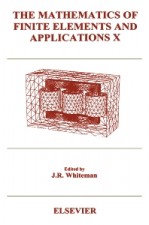 The Mathematics of Finite Elements and Applications X (MAFELAP 1999) - ISBN 9780080435688