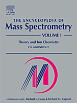 The Encyclopedia of Mass Spectrometry: Volume 1: Theory and Ion Chemistry - ISBN 9780080438023