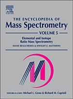 The Encyclopedia of Mass Spectrometry, Volume 5: Elemental and Isotope Ratio Mass Spectrometry - ISBN 9780080438047