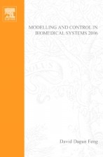 Modelling and Control in Biomedical Systems 2006 - ISBN 9780080445304