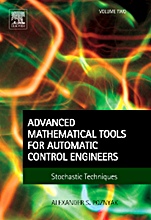 Advanced Mathematical Tools for Automatic Control Engineers: Volume 2: Stochastic Systems - ISBN 9780080446738